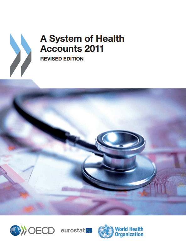 A System of Health Accounts 2011